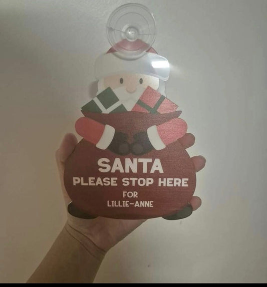 Santa stop here personalised suction sign