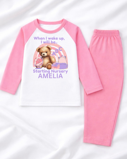When i wake up I will be starting nursery pink pjs